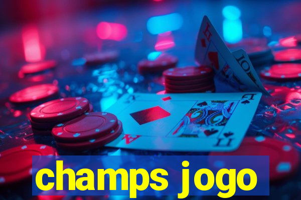 champs jogo