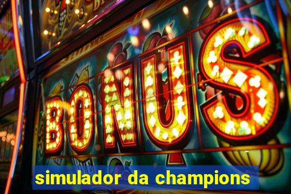 simulador da champions