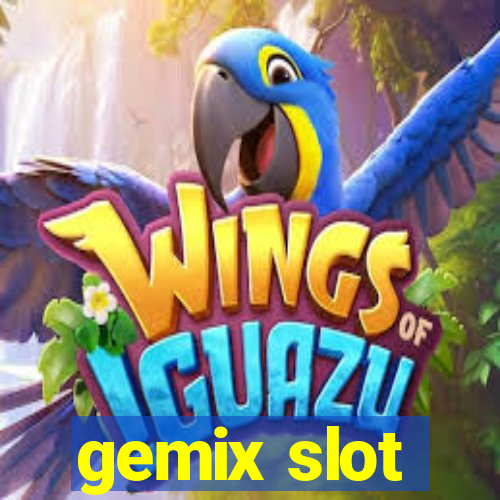 gemix slot