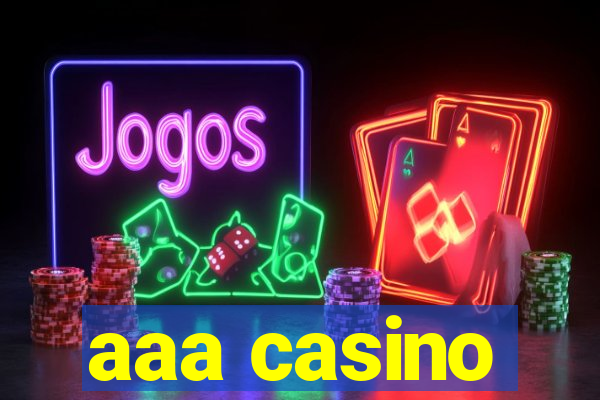 aaa casino