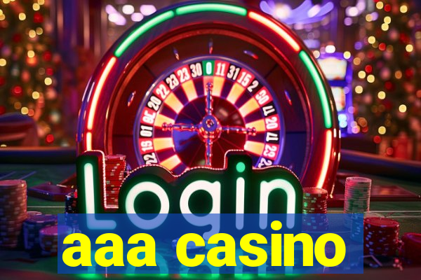 aaa casino