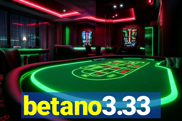 betano3.33