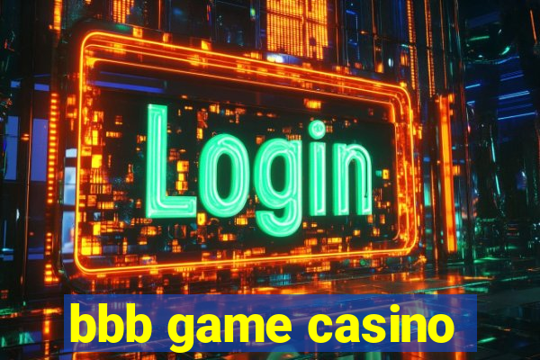 bbb game casino