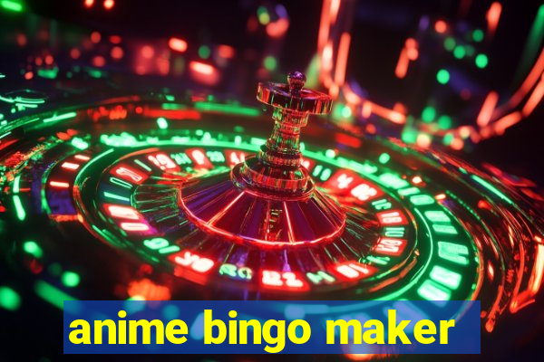 anime bingo maker