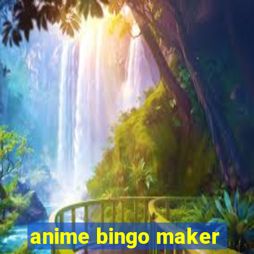 anime bingo maker