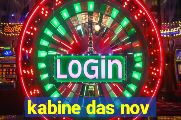 kabine das nov