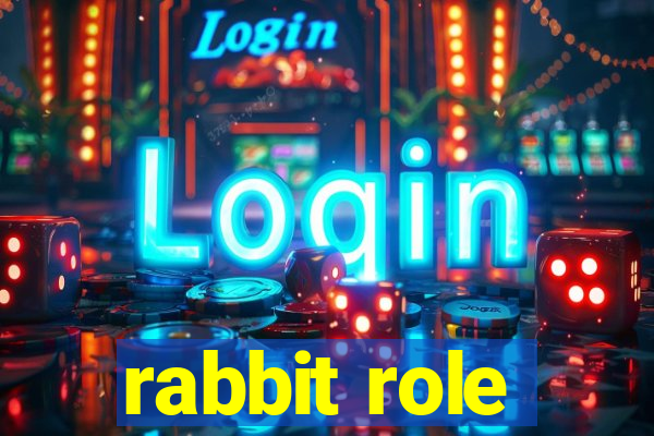 rabbit role