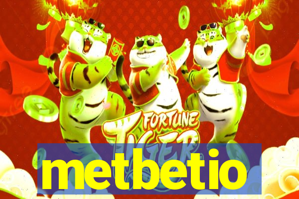 metbetio