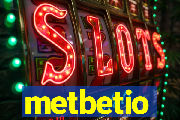 metbetio