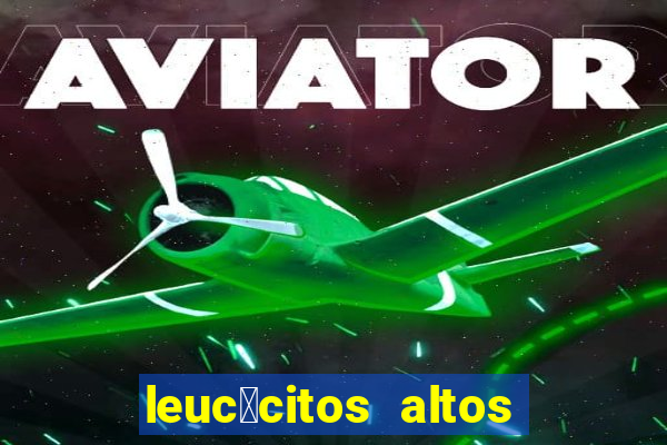 leuc贸citos altos na gravidez