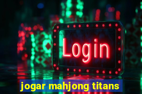 jogar mahjong titans