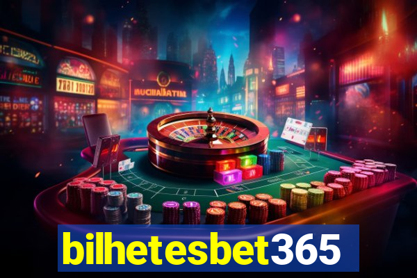 bilhetesbet365