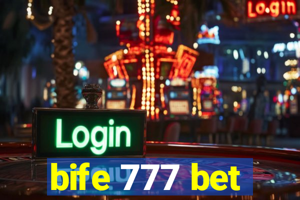 bife 777 bet