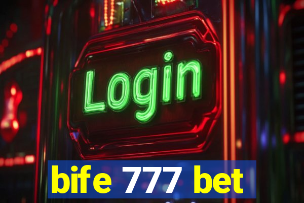 bife 777 bet