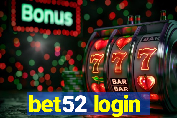 bet52 login