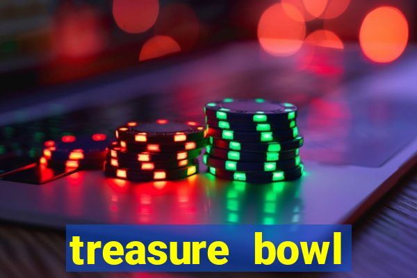 treasure bowl horário pagante