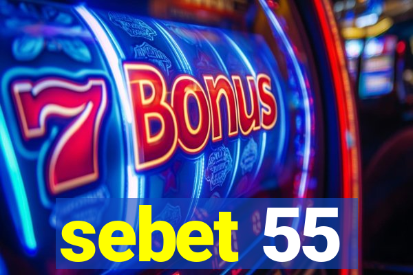 sebet 55