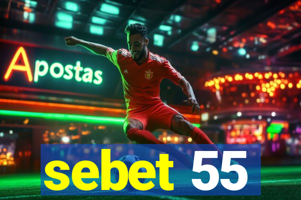 sebet 55