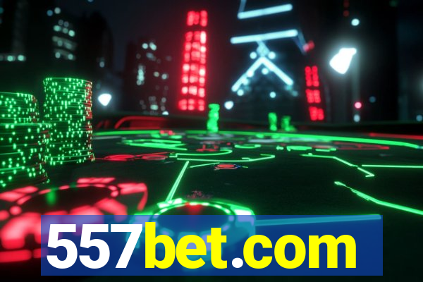 557bet.com