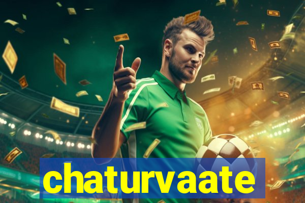 chaturvaate