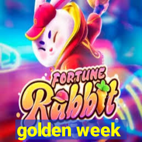 golden week