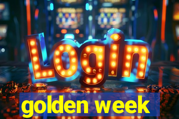 golden week