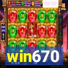 win670