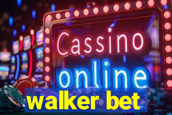 walker bet