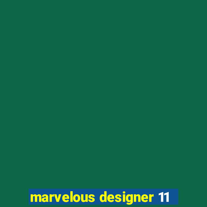 marvelous designer 11