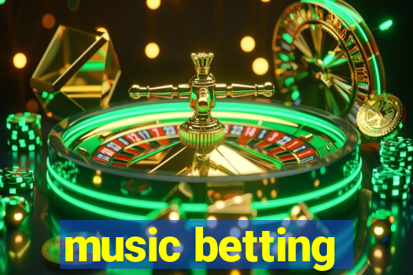 music betting