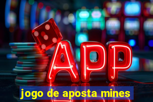 jogo de aposta mines