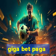 giga bet paga