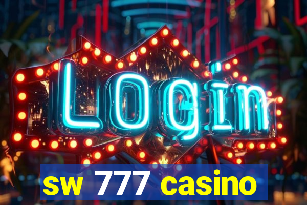 sw 777 casino