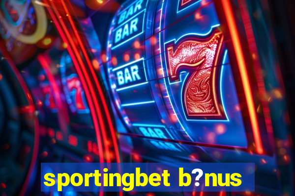 sportingbet b?nus