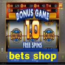 bets shop