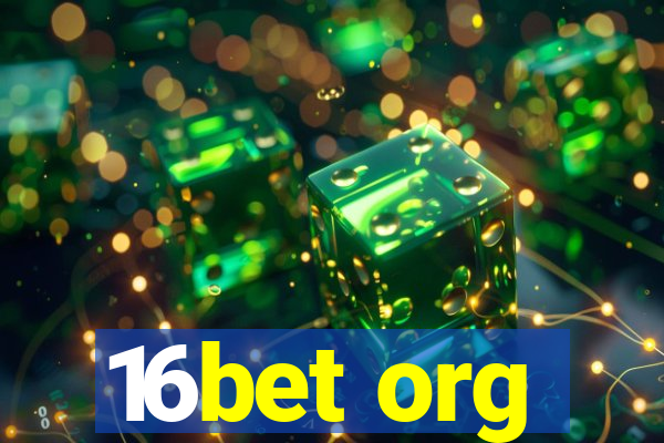 16bet org