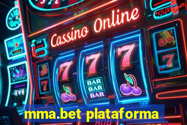 mma.bet plataforma