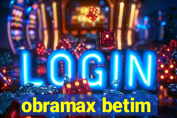 obramax betim