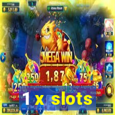 1 x slots