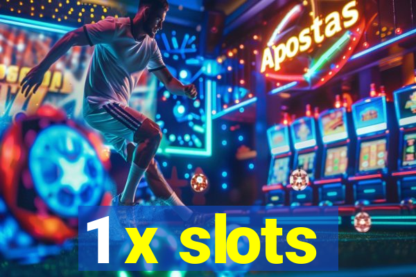 1 x slots