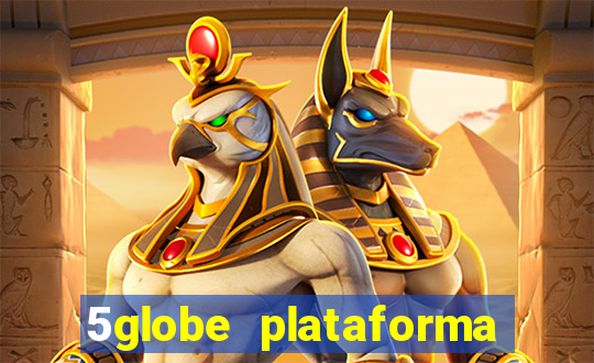 5globe plataforma de jogos