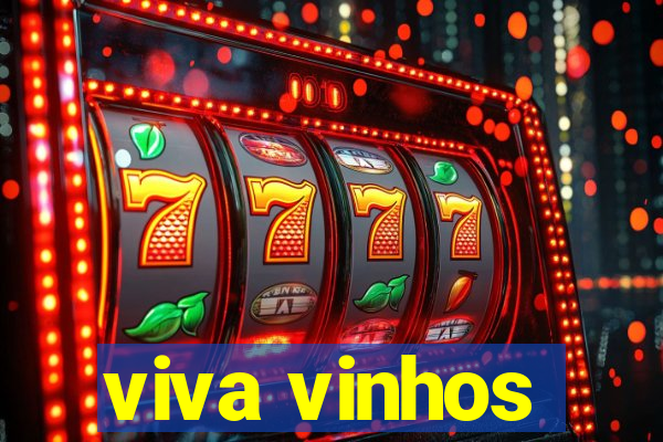 viva vinhos