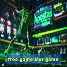 free game slot game