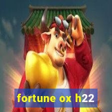 fortune ox h22