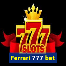 Ferrari 777 bet