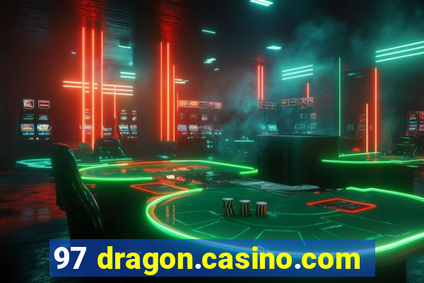 97 dragon.casino.com