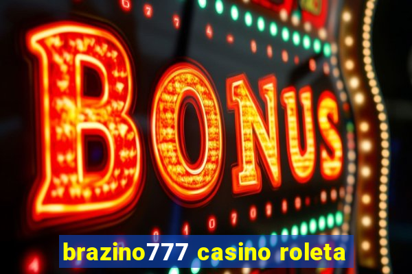 brazino777 casino roleta