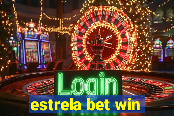 estrela bet win