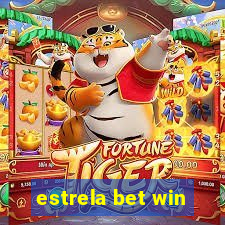 estrela bet win