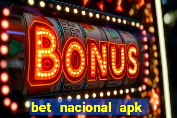 bet nacional apk download atualizado